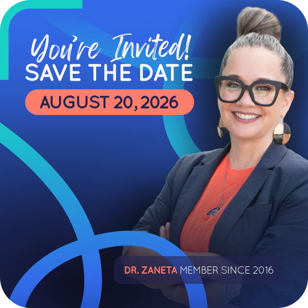 You're Invited! Save The Date, August 20, 2026. Dr. Zaneta, member since 2016.
